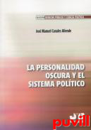 La personalidad oscura y el sistema poltico