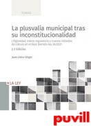 La plusvala municipal tras su inconstitucionalidad : litigiosidad, marco regulatorio y los nuevos mtodos de clculo en el Real Decreto-Ley 26/2021