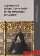 La predicaci de Sant Vicent Ferrer per les comarques de Castell