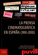 La prensa cinematogrfica en Espaa (1910-2010)