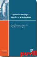 La prevencin de riesgos laborales en la temporalidad