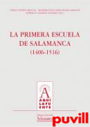 La primera escuela de Salamanca (1406-1516)