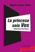 La princesa sois Vos