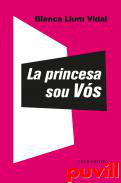 La princesa sou Vs