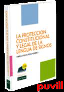 La proteccin constitucional y legal de la lengua de signos