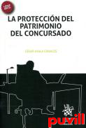 La proteccin del patrimonio del concursado