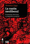 La razn neoliberal : economas barrocas y pragmtica popular