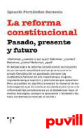 La reforma constitucional : pasado, presente y futuro