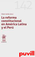 La reforma constitucional en Amrica Latina y el Per