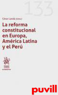 La reforma Constitucional en Europa, Amrica Latina y el Per