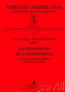 La reinvencin de Latinoamrica : enfoques interdisciplinarios desde las dos orillas