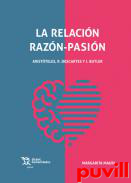 La relacin razn-pasin : Aristteles, Descartes y Butler