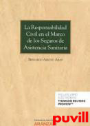 La responsabilidad civil en el marco de los seguros de asistencia sanitaria