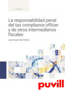 La responsabilidad penal del tax compliance officer y de otros intermediarios fiscales