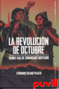 La revolucin de Octubre : quince dias de comunismo libertario