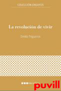 La revolucin de vivir