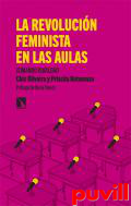 La revolucin feminista en las aulas : Comando Igualdad