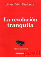 La revolucin tranquila