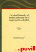 La salud laboral y el medio ambiente en la 

negociacin colectiva