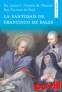 La santidad de San Francisco de Sales