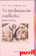 La secularizacin conflictiva : Espaa (1898-1931)