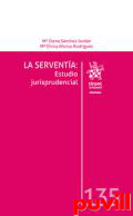 La serventa : estudio jurisprudencial