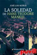 La soledad de Hans Teodore Mankel