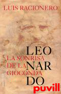 La sonrisa de la Gioconda : Leonardo