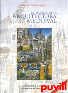 La Tcnica de la arquitectura medieval