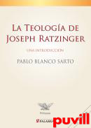 La teologa de Joseph Ratzinger : una introduccin