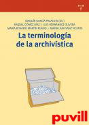 La terminologa de la archivstica