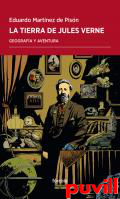 La Tierra de Jules Verne : Geografa y aventura