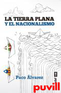 La tierra plana y el nacionalismo