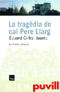 La tragdia de cal Pere Llarg : aiguafort