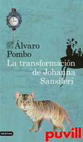 La transformacin de Johanna Sansleri