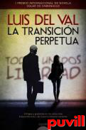 La transicin perpetua