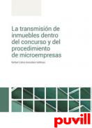 La transmisin de inmuebles dentro del concurso y del procedimiento de microempresas