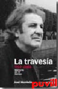 La travesa, 1927-2008 : memoria de mi tiempo