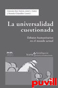 La universalidad cuestionada : debates 

humanitarios en el mundo actual