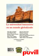 La universidad humanista en un mundo globalizado