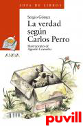 La verdad segn Carlos Perro
