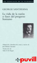 La vida de la razn o fases del progreso humano