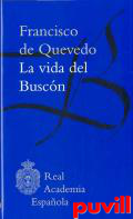 La vida del Buscn