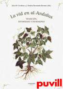 La vida en el Al-Andalus : Tradicin, diversidad y patrimonio