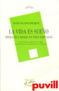 La vida es sueo : pera de cmara en tres jornadas