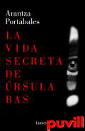 La vida secreta de rsula Bas