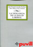 La vigilancia de la salud laboral