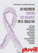 La violencia contra las mujeres en el siglo XXI