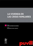 La vivienda en las crisis familiares