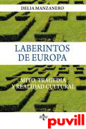 Laberintos de Europa : Mito, tragedia y realidad cultural